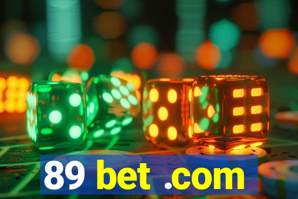 89 bet .com